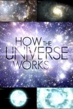 Watch How the Universe Works Zmovies